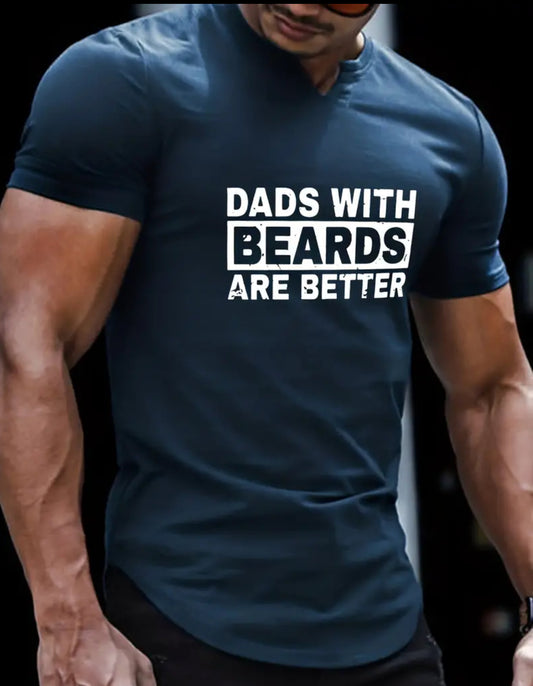 DADS WITH BEARDS ARE BETTER T-Shirt